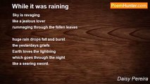 Daisy Pereira - While it was raining
