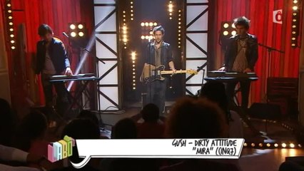 Live : Gush - "Dirty Attitude" - Le Lab.Ô #LaboTV