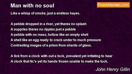 John Henry Gillin - Man with no soul