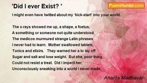 Ananta Madhavan - 'Did I ever Exist? '