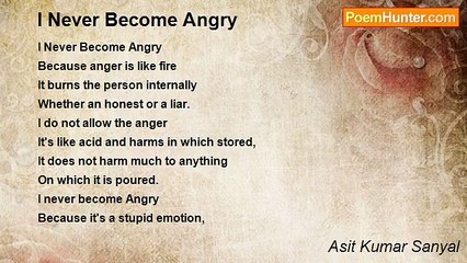 Asit Kumar Sanyal - I Never Become Angry