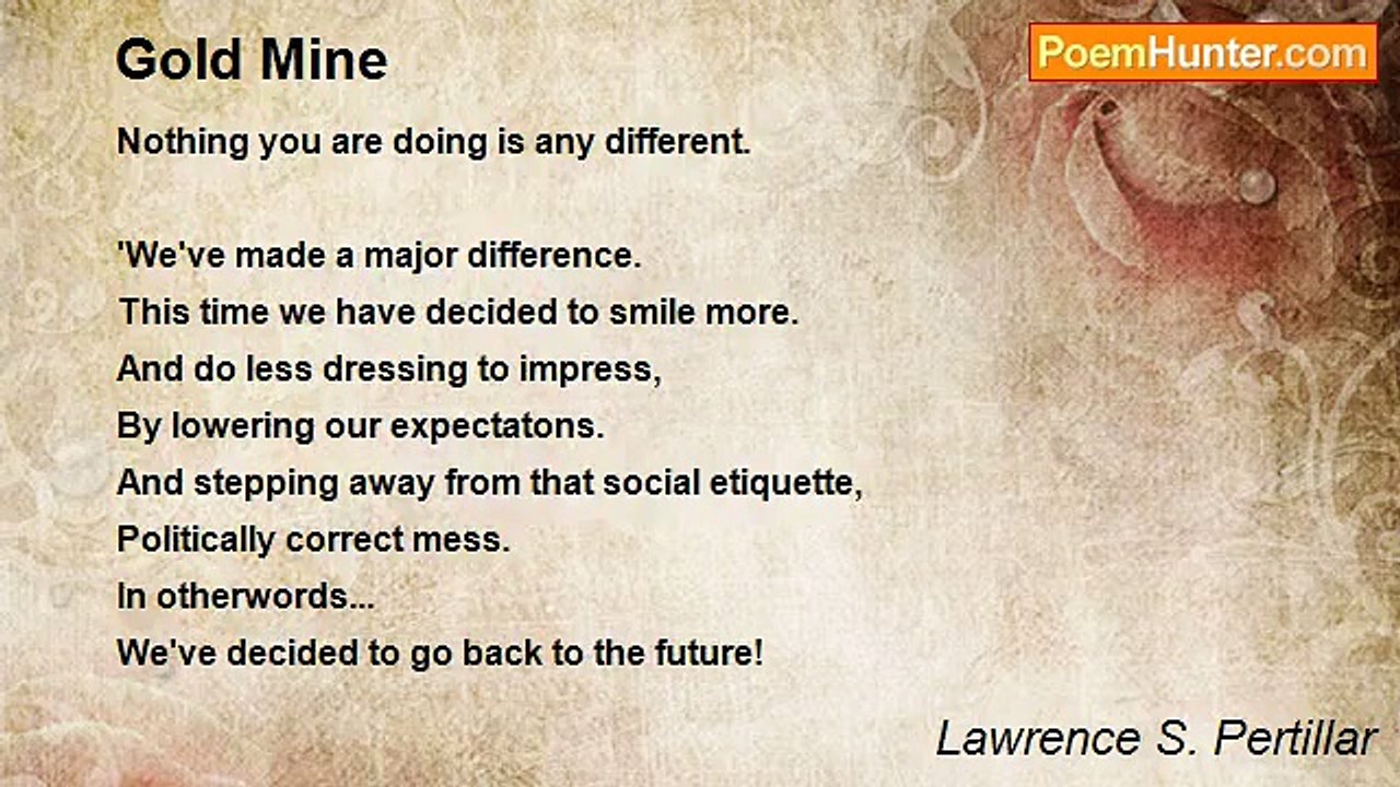 Lawrence S. Pertillar - Gold Mine