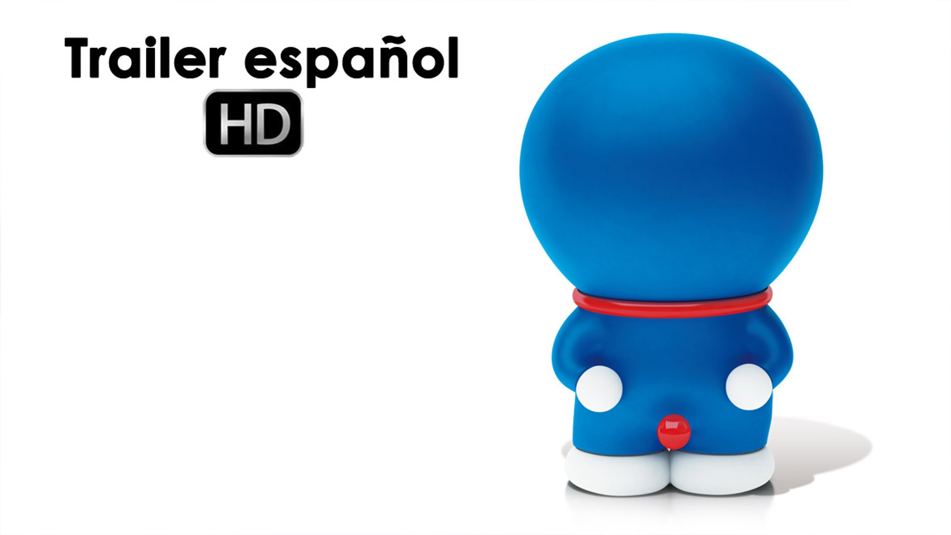 Stand by me Doraemon - Trailer español (HD)