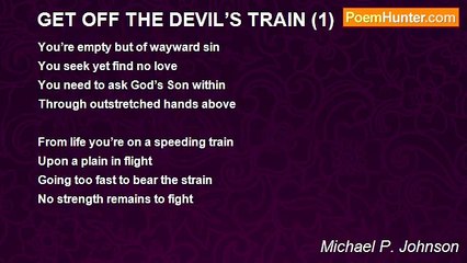 Michael P. Johnson - GET OFF THE DEVIL’S TRAIN (1)