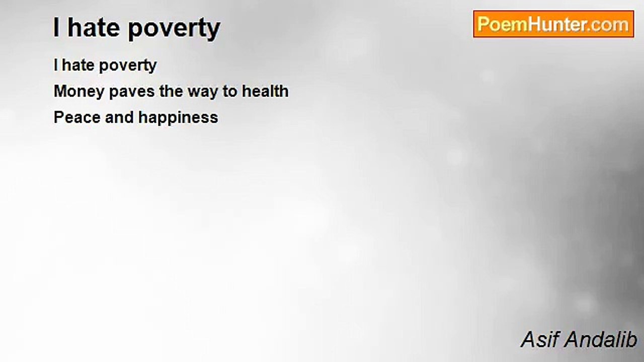 Asif Andalib - I hate poverty