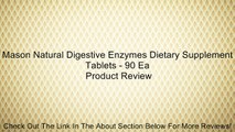 Mason Natural Digestive Enzymes Dietary Supplement Tablets - 90 Ea Review