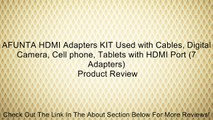 AFUNTA HDMI Adapters KIT Used with Cables, Digital Camera, Cell phone, Tablets with HDMI Port (7 Adapters) Review