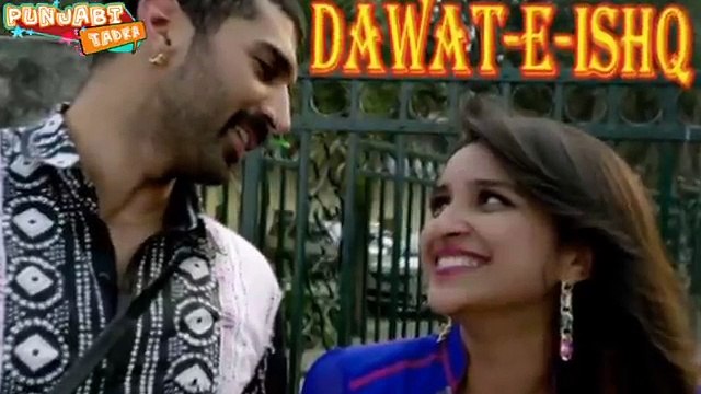 Daawat-e-Ishq Trailer OUT Aditya Roy Kapur and Parineeti Chopra BY B2 video vines
