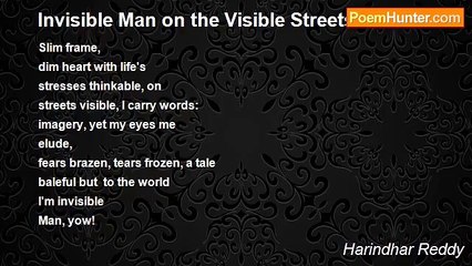 Harindhar Reddy - Invisible Man on the Visible Streets of Tussex
