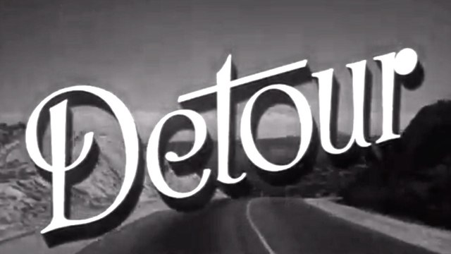 Detour (1945) - Tom Neal, Ann Savage, Claudia Drake