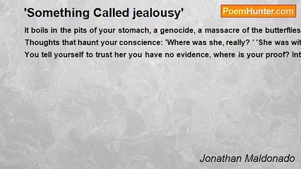 Jonathan Maldonado - 'Something Called jealousy'