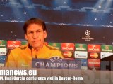 4-11-14, Rudi Garcia conferenza vigilia Bayern-Roma