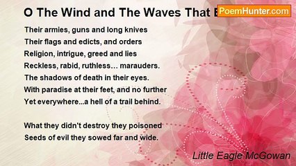Little Eagle McGowan - O The Wind and The Waves That Bore You