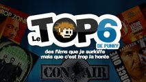 TOP 6 des films que je surkiffe mais que c'est trop la honte