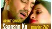 Saanson Ko (Zid Hindi Movie 2014) HD Video Song