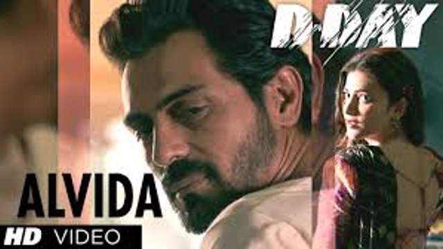 Alvida (D-Day 2013 Hindi Movie) HD Video Song (Arjun Rampal - Shruti Haasan - Huma Qureshi)