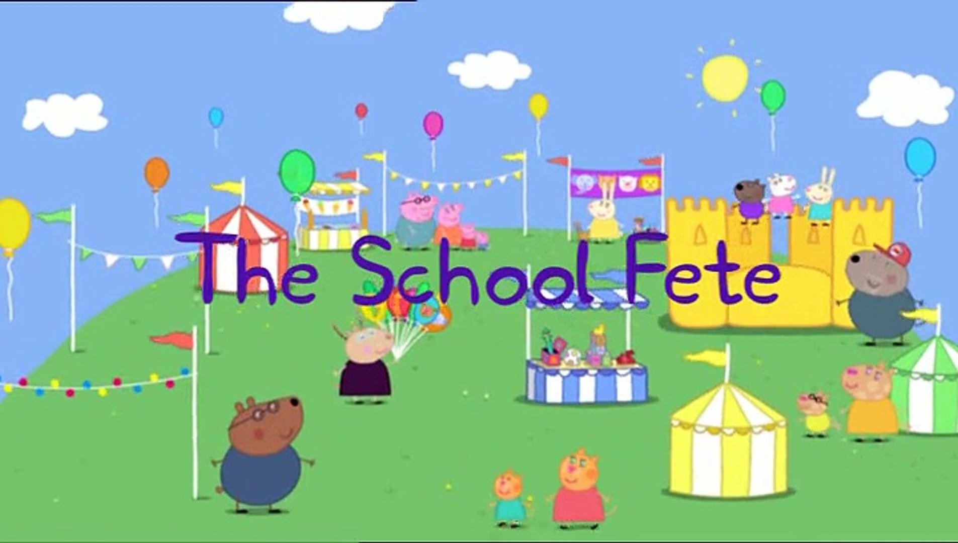 Peppa Pig - The School Fete | S1E20 - Video Dailymotion