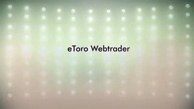 Der eToro Webtrader Geld im Schlaf verdienen