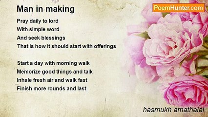 hasmukh amathalal - Man in making