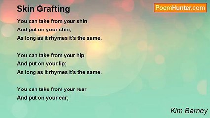 Kim Barney - Skin Grafting