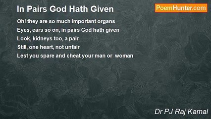 Dr PJ Raj Kamal - In Pairs God Hath Given