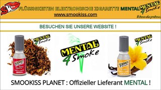 Flüssigkeiten elektronische Zigarette Mental | www.smookiss.com