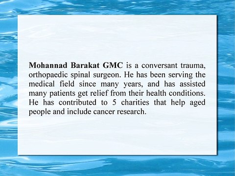 Mohannad Barakat GMC Has Performed Many Elective Spinal Surgeries
