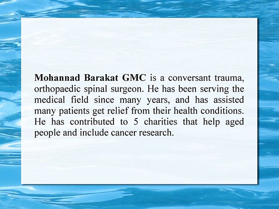 Mohannad Barakat GMC Has Performed Many Elective Spinal Surgeries