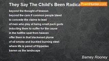 Barney Rooney - They Say The Child's Been Radicalised