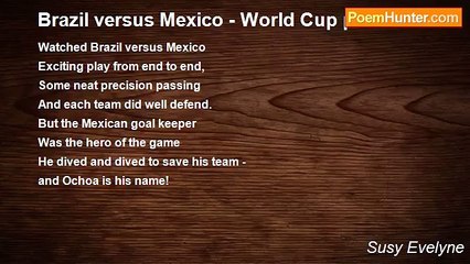 Susy Evelyne - Brazil versus Mexico - World Cup poem