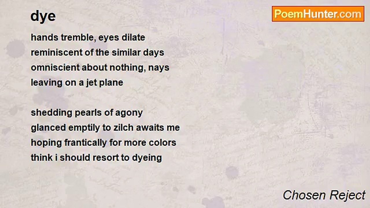 Chosen Reject - dye