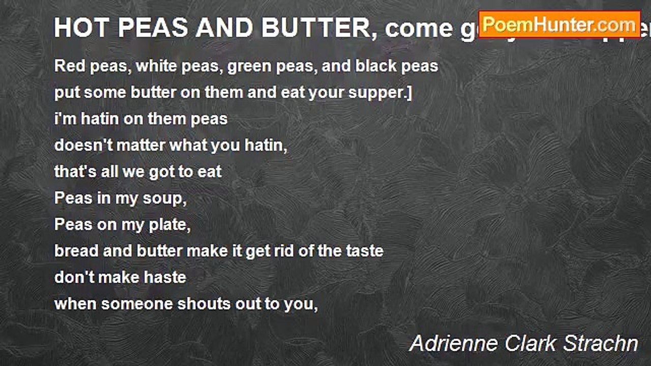 Adrienne Clark Strachn - HOT PEAS AND BUTTER, c...