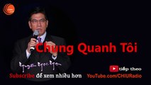 Chung Quanh Tôi - Truyện Ngắn Nguyễn Ngọc Ngạn