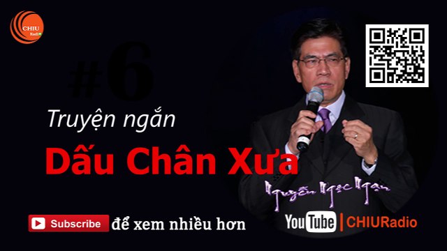 Dấu Chân Xưa - Truyện Ngắn Nguyễn Ngọc Ngạn