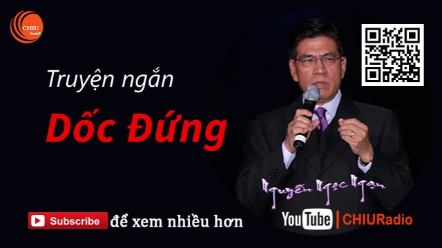 Dốc Đứng - Truyện Ngắn Nguyễn Ngọc Ngạn