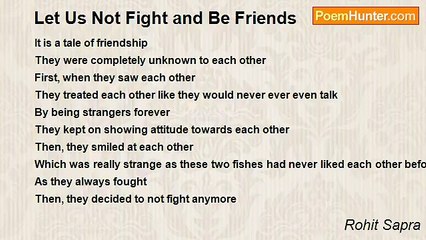 Rohit Sapra - Let Us Not Fight and Be Friends