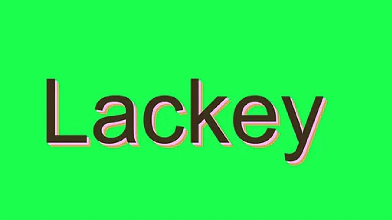 How to Pronounce Lackey (Urban Slang Word)