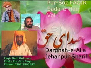 Mahfil Pur Soz Faqir .... volume 1 sada-e-Haq