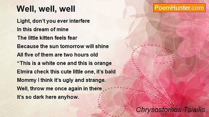 Chrysostomos Tsiailis - Well, well, well