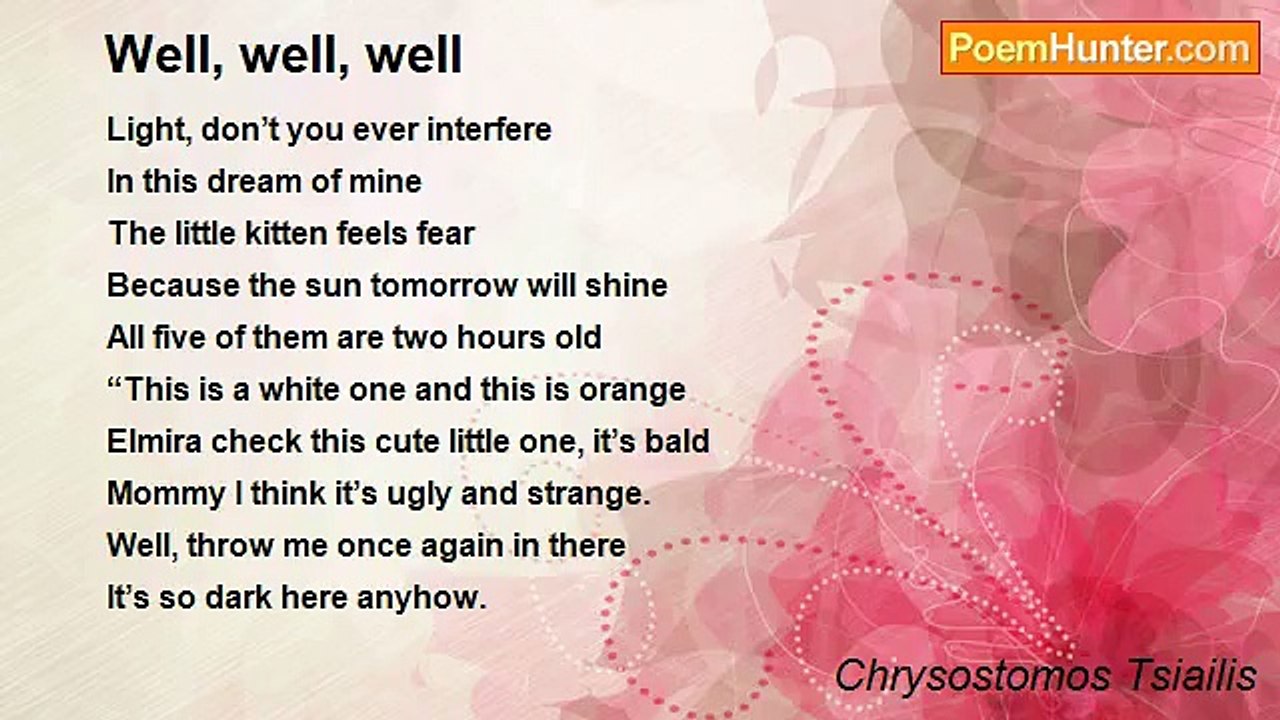 Chrysostomos Tsiailis - Well, well, well