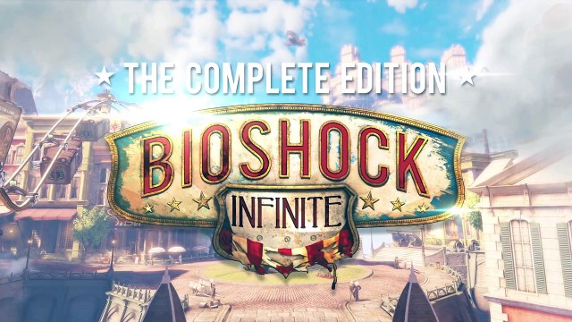 Bioshock Infinite : Complete Edition se lance en vidéo