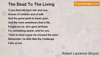Robert Laurence Binyon - The Dead To The Living