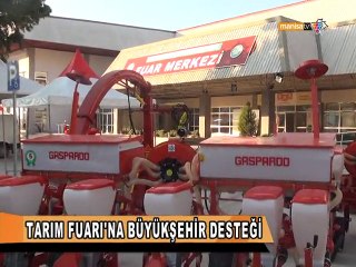 TARIM FUARI'NA BÜYÜKŞEHİR DESTEĞİ