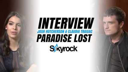 Interview Josh Hutcherson & Claudia Traisac [Paradise Lost]