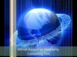 Mihran Kalaydjian Hospitality Consulting Firm
