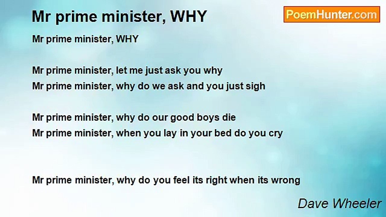 Dave Wheeler - Mr prime minister, WHY