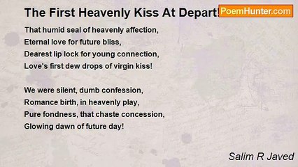 Salim R Javed - The First Heavenly Kiss At Depart! ! ! ! !