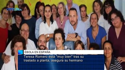 Teresa Romero está "muy bien" tras su traslado a planta, asegura su hermano