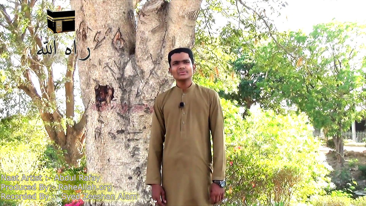 Ye Sub Tumhara Karam Hay Aqa Naat by Abdul Rafay recorded by raheallah.org