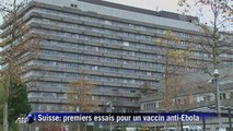 Vaccin anti-Ebola: premiers essais en Suisse